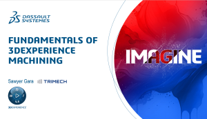 3DEXPERIENCE World CAM Presentation